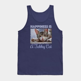 Happiness is a Tabby Cat - cute cat love Tank Top